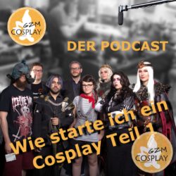 S01E08 – Wie starte ich ein Cosplay? Part 1
