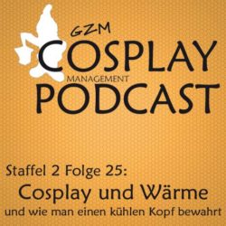 S02E25 – Cosplay und Wärme