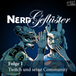 Folge 01 Twitch und seine Community