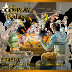 S04E10 – Interview mit Think Big Studios über Fan Filme und Cosplay